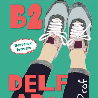 NOUVEAU DELF ADO B2 PROFESSEUR