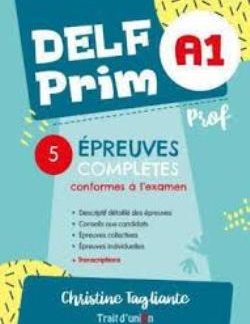 DELF PRIM A1 5 ÉPREUVES COMPLÈTES PROFESSEUR