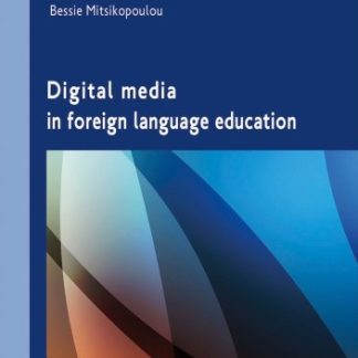 DIGITAL MEDIA IN FOREIGN LANGUAGE EDUCATION