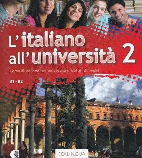L'ITALIANO ALL'UNIVERSITA 2 STUDENTE (+ AUDIO CD)