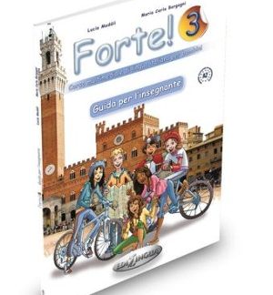 FORTE 3 GUIDA INSEGNANTE