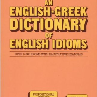 ENGLISH-GREEK DICTIONARY OF ENGLISH IDIOMS