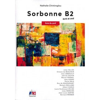 SORBONNE B2 ECRIT ET ORAL PROFESSEUR (+ CD)
