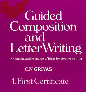 GUIDED COMPOSITION AND LETTER WRITING 4 FCE SB