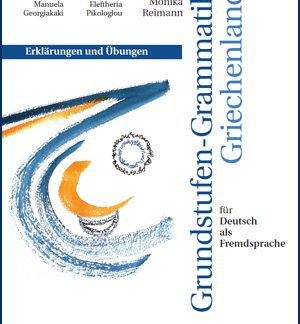 GRUNDSTUFEN - GRAMMATIK GRIECHENLAND