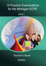 15 PRACTICE EXAMINATIONS ECPE REVISED 2021 1 TCHR'S