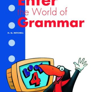 ENTER THE WORLD OF GRAMMAR 4 ENGLISH VERSION