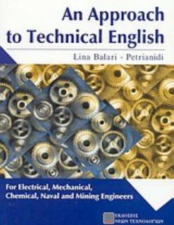 AN APPROACH TO TECHNICAL ENGLISH FOR ELECTRICAL, MECHANICAL, CHEMICAL, NAVAL AND MINING ENGINEERS