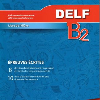 DELF B2 ECRIT METHODE N/E