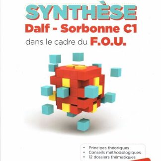 METHODE DE SYNTHESE DALF-SORBONNE C1 DANS LE CADRE DU F.O.U.