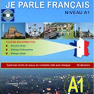 JE PARLE FRANCAIS DELF A1 METHODE