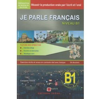 JE PARLE FRANCAIS DELF B1 METHODE