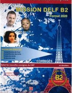 MISSION DELF B2 CORRIGES + CD FORMAT 2020