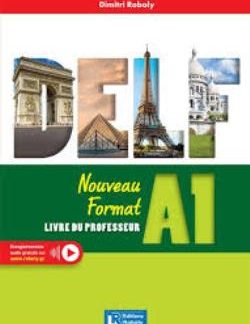 DELF A1 NOUVEAU FORMAT 2025 PROFESSEUR