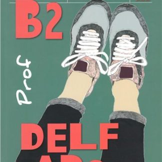 DELF ADO B2 PROFESSEUR (+ CD)