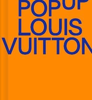 FASHION UNFOLDED: POP-UP LOUIS VUITTON HC