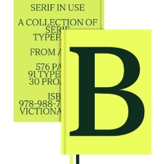 SERIF IN USE: A COLLECTION OF SERIF TYPEFACES HC