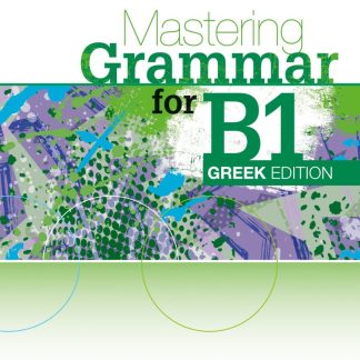 MASTERING GRAMMAR FOR B1 SB GREEK EDITION
