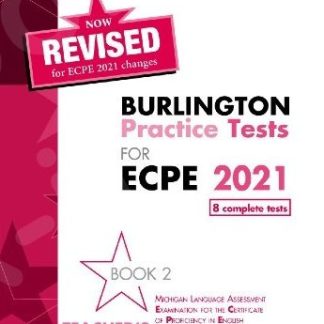 BURLINGTON PRACTICE TESTS MICHIGAN ECPE 2 TCHR'S 2021