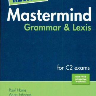 REVISED MASTERMIND GRAMMAR & LEXIS FOR C2 EXAMS SB