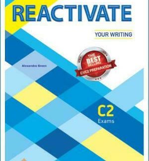 REACTIVATE YOUR WRITING C2 TCHR'S