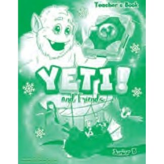 YETI AND FRIENDS JUNIOR B TCHR'S