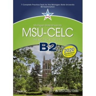 MSU - CELC B2 PRACTICE TESTS TCHR'S 2020