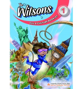 THE WILSONS 1 CLIL & CULTURE BOOKLET