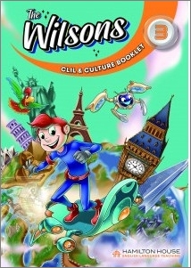 THE WILSONS 3 CLIL & CULTURE BOOKLET