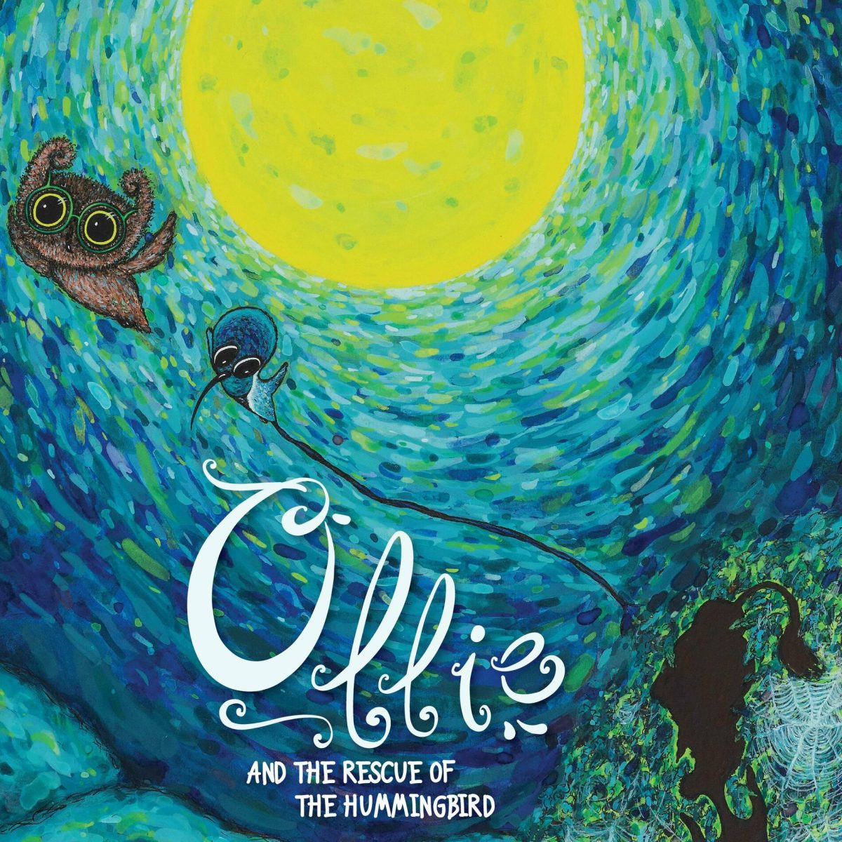 OLLIE AND THE RESCUE OF THE HUMMINGBIRD