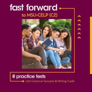 FAST FORWARD TO MSU CELP C2 SB