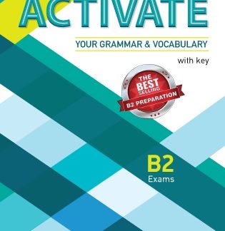 ACTIVATE YOUR GRAMMAR & VOCABULARY B2 WITH KEY