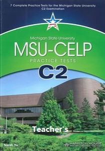 MSU - CELP C2 PRACTICE TESTS TCHR'S