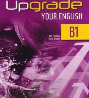 UPGRADE YOUR ENGLISH B1 WB WITH KEY