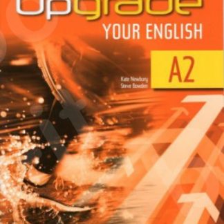 UPGRADE YOUR ENGLISH A2 WB WITH KEY