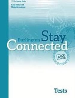 STAY CONNECTED B2 TEST