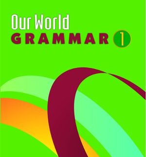 OUR WORLD 1 TCHR'S GRAMMAR