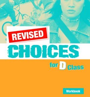 CHOICES FOR D CLASS WB (+ CD) REVISED