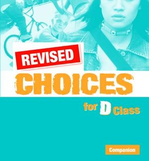 CHOICES FOR D CLASS COMPANION REVISED