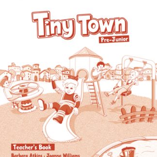 TINY TOWN PRE-JUNIOR TCHR'S