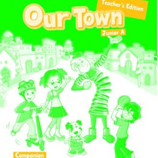 OUR TOWN JUNIOR A TCHR'S COMPANION