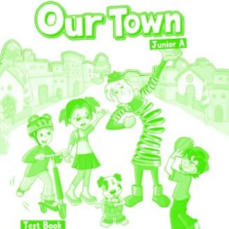 OUR TOWN JUNIOR A TEST