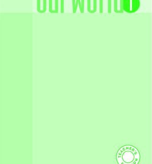 OUR WORLD 1 TCHR'S TEST