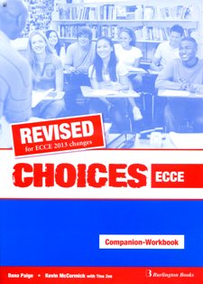 CHOICES ECCE WB & COMPANION 2013 REVISED