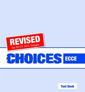 CHOICES ECCE TCHR'S TEST REVISED 2013