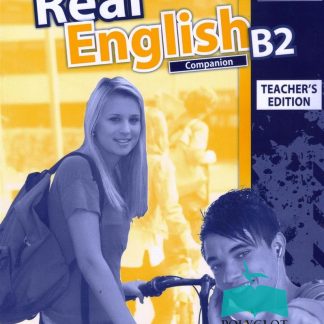 REAL ENGLISH B2 TCHR'S COMPANION