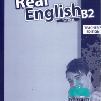 REAL ENGLISH B2 TCHR'S TEST