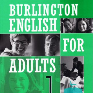 BURLINGTON ENGLISH FOR ADULTS 1 TCHR'S GUIDE