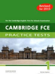 CAMBRIDGE FCE PRACTICE TESTS 1 TCHR'S 2015 REVISED