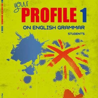 YOUR PROFILE ON ENGLISH GRAMMAR 1 SB